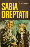 Sabia dreptatii - A. J. Cronin