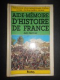 Jean Berthier - Aide-Memoire D&#039;Histoire de France (1988, editie cartonata)