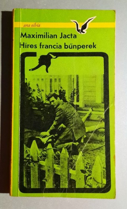 Hires francia bunperek - Maximilian Jacta