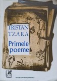 PRIMELE POEME (SI INSURECTIA DE LA ZURICH PREZENTATA DE SASA PANA)-TRISTAN TZARA-174972