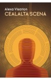 Cealalta scena - Alexa Visarion