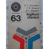 LEGATURA CHIMICA-K.V. OVCINNIKOV, I.N. SEMENOV, R.V. BOGDANOV-363067