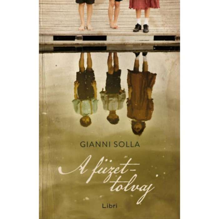 A f&uuml;zettolvaj - Gianni Solla