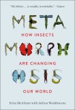 Metamorphosis: How Insects Are Changing Our World