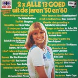 VINIL 2XLP Various &ndash; 2x Alle 13 Goed Uit De Jaren '50 En '60 (VG++)