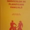 Ghidul serviciilor de planificare familiala- Carlos M. Hoezo, Charles S. Carignan
