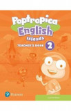 Poptropica English Islands Level 2 Teacher&#039;s Book - Susannah Malpas