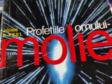 PROFEȚIILE OMULUI MOLIE - JOHN A. KEEL, ED LITERA, 2004,323 pag