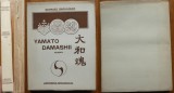 Cumpara ieftin Georges Bengesco, Yamato Damashii, Tokyo, 1936, editia 1