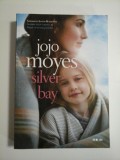 Cumpara ieftin SILVER BAY - JOJO MOYES