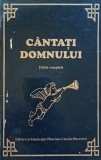 Cantati Domnului/ Editie completa
