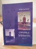 Cararile sperantei. I. Silveanu. Rezistenta anticomunista Banat. Autograf. Ed. Brumar 2007. Monografie