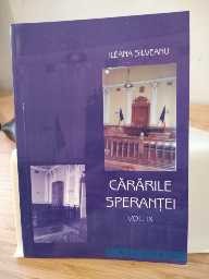 Cărările speranței. I Silveanu. Rezistența anticomunistă din Banat. + Autograf foto