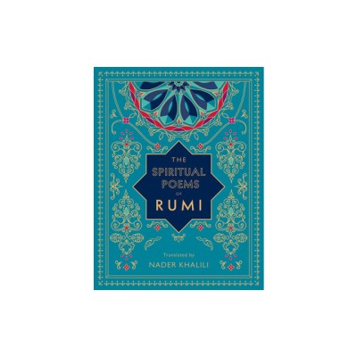 The Spiritual Poems of Rumi: Translated by Nader Khalili foto