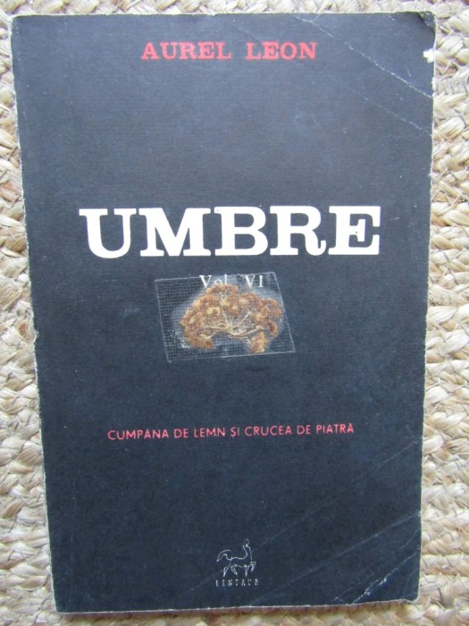 Aurel Leon - Umbre Volumul 6 VI