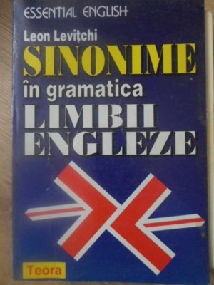 SINONIME IN GRAMATICA LIMBII ENGLEZE-LEON LEVITCHI-280308 foto