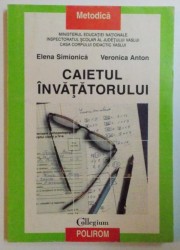 Elena Simionică - Caietul &icirc;nvățătorului
