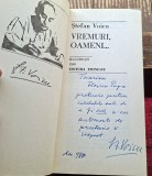 Vremuri, oameni - Stefan Voucu Contine dedicatie, data si semnatura autorului