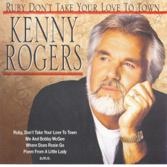 CD Country: Kenny Rogers - Ruby Don't Take Your Love Yo Town ( 2003, original )