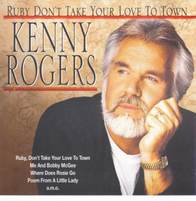 CD Country: Kenny Rogers - Ruby Don&amp;#039;t Take Your Love Yo Town ( 2003, original ) foto