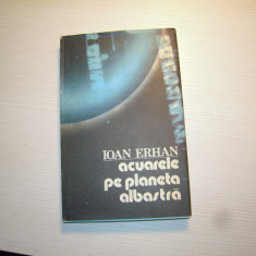 Carte: Acuarele pe planeta albastra - Ioan Erhan, Editura Sport-Turism, 1986