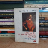 GEOFF LAYTON - GERMANIA : AL TREILEA REICH , 1933-1945 , ALL , 2001 *