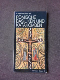 ROMISCHE BASILIKEN UND KATAKOMBEN - P. DAMASUS BULLMANN BAND III (CARTE IN LIMNBA GERMANA)