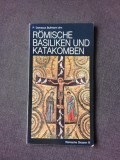 ROMISCHE BASILIKEN UND KATAKOMBEN - P. DAMASUS BULLMANN BAND III (CARTE IN LIMNBA GERMANA)
