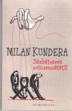 AS - MILAN KUNDERA-SARBATOAREA NEINSEMNATATII
