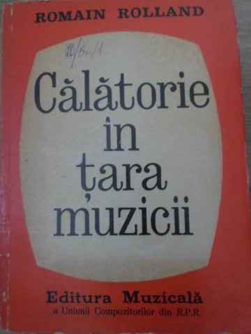 CALATORIE IN TARA MUZICII-ROMAIN ROLLAND