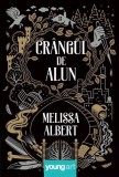 Cr&acirc;ngul de Alun (Vol. 1) - Hardcover - Melissa Albert - Young Art