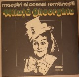 Disc vinyl Miluta Gheorghiu - Maestri ai Scenei Romanesti, Electrecord