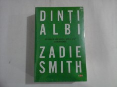 DINTI ALBI (carte noua sigilata) - ZADIE SMITH