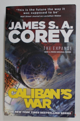 CALIBAN &amp;#039;S WAR - BOOK TWO OF THE EXPANSE by JAMES S.A. COREY , 2013 foto
