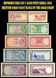 Reproducere lot 5 Bancnote seria 1953 British Gold Coast Bank of The Gold Coast