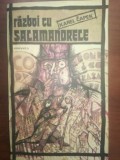 Razboi cu sacamandrele de Karel Capek, Roman Beletristica, Editura Univers 1985