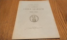 FUNDATIUNEA VASILE ADAMACHI 1892-1914 - Editura Inst. de Arte Grafice Carol Gobl, Academia Romana, 1914, 74 p. cu ilustratii