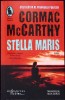 Stella Maris - Cormac McCarthy - Humanitas Fiction, 2023, Romana, Raftul Denisei, Roman, Beletristica, Paperback