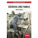 Războiul unei familii 1914&ndash;2014