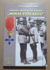 Ordinul Militar Mihai Viteazul - Colonel Eugen Ichim (Istorie, 2000) - Editura Modelism &amp; Jertfa