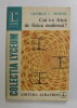 CUI I-E FRICA DE FIZICA MODERNA ? de GEORGE C. MOISIL , 1981 * MICI DEFECTE