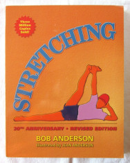 &amp;quot;STRETCHING&amp;quot; - Bob Anderson, Editia 20, 2000. Carte in limba engleza foto