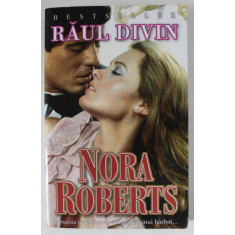 RAUL DIVIN de NORA ROBERTS , ANII &#039;2000