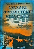 Vasile Topana, Gheorghe David - Asezari pentru toate veacurile