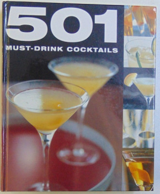 501 MUST-DRINK COCKTAILS de POLLY MANGUEL, 2009 foto