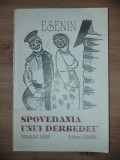 Spovedania unui derbedeu- Esenin