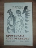 Spovedania unui derbedeu- Esenin