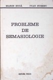 Probleme de Semasiologie Marin Buca Ivan Evseev Editura Facla 1976 Limba Romana Carte Cartonata