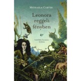 Leonora reggeli f&eacute;nyben - Michaela Carter