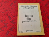 Gheorghe Dragan - Ioana din primavara (Editura Junimea, 1986) RF8/2